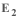 E2